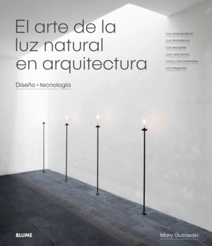 EL ARTE DE LA LUZ NATURAL EN ARQUITECTURA