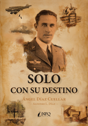 SOLO CON SU DESTINO