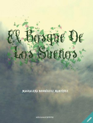 EL BOSQUE DE LOS SUEOS