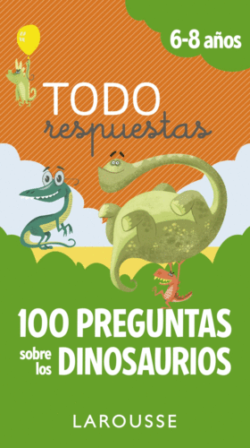 TODO RESPUESTAS.100 PREGUNTAS DE DINOSAURIOS