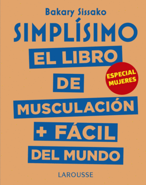 SIMPLSIMO:EL LIBRO DE MUSCULACIN + FCIL DEL MUNDO