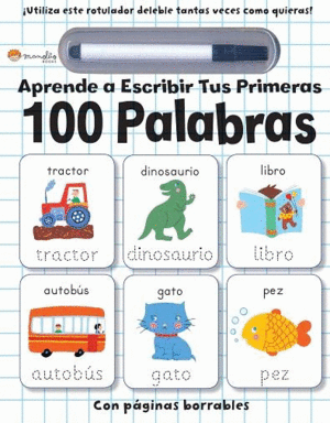 APRENDE A ESCRIBIR TUS PRIMERAS 100 PALABRAS  PAGINAS BORRABLES