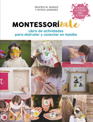 MONTESSORIZATE  ACTIVIDADES