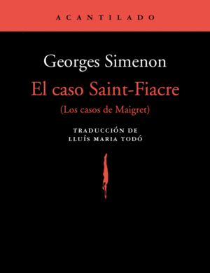 CASO SAINT-FIACRE, EL