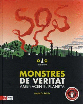 MONSTRES DE VERITAT  AMENACEN EL PLANETA