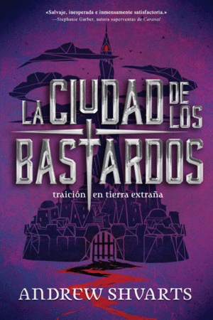 LOS BASTARDOS REALES 2 LA CIUDAD DE LOS BASTARDOS