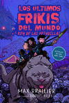 LOS �LTIMOS FRIKIS DEL MUNDO 3 Y EL REY DE LAS PESADILLAS