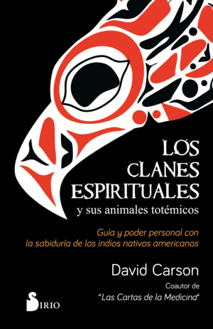 LOS CLANES ESPIRITUALES Y SUS ANIMALES TOTMICOS