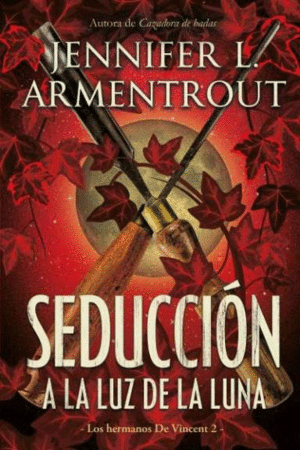 LOS HERMANOS DE VINCENT 2 SEDUCCION A LA LUZ DE LA LUNA