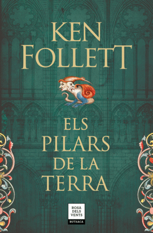 ELS PILARS DE LA TERRA (SAGA ELS PILARS DE LA TERRA 1)