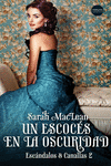 UN ESCOC�S EN LA OSCURIDAD
