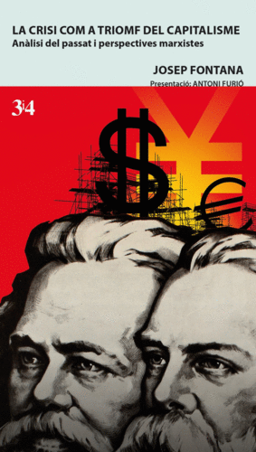 CRISI COM A TRIONF DEL CAPITALISME, LA