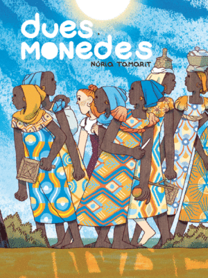 DUES MONEDES   -NOVELLA GRFICA