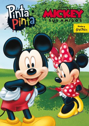 MICKEY Y SUS AMIGOS  PINTA PINTA   LIBRO PARA COLOREAR