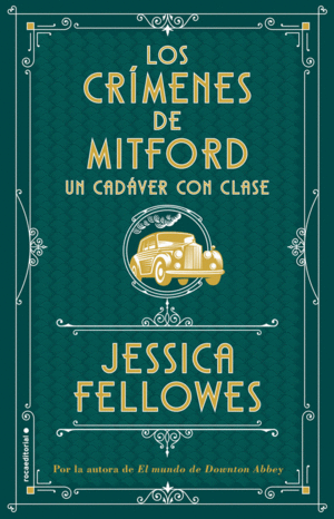 UN CADVER CON CLASE (LOS CRMENES DE MITFORD. LIBRO 2)