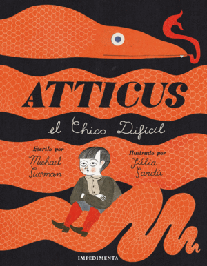 ATTICUS   EL CHICO DIFICIL