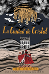 LA CIUDAD DE CRISTAL (HERMANAS BRONTE) -NOVELA GRAFICA-