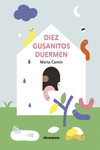 DIEZ GUSANITOS DUERMEN    CARTONE