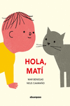 HOLA, MATI  CAT     CARTONE