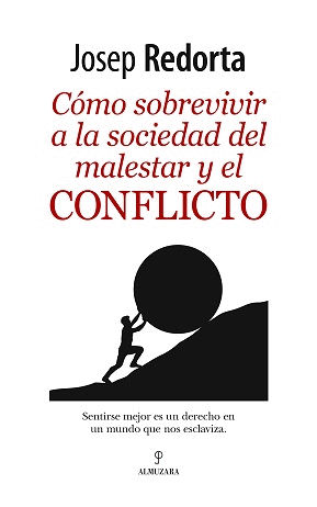 C�MO SOBREVIVIR A UNA SOCIEDAD DEL CONFLICTO