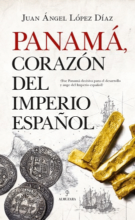 PANAM, CORAZN DEL IMPERIO ESPAOL