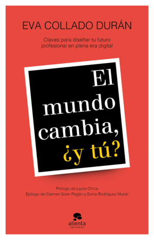 EL MUNDO CAMBIA, �Y T�?
