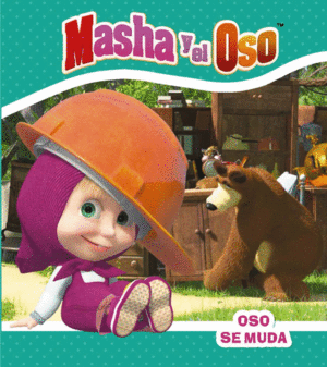 MASHA Y EL OSO  OSO SE MUDA