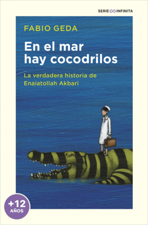 EN EL MAR HAY COCODRILOS (EDICIÓN ESCOLAR)