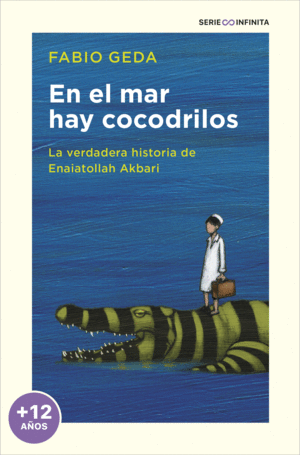EN EL MAR HAY COCODRILOS (EDICI�N ESCOLAR)