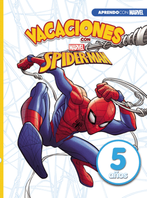 VACACIONES CON SPIDERMAN. 5 AOS (APRENDO CON MARVEL)