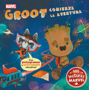 GROOT COMIENZA LA AVENTURA (MIS LECTURAS MARVEL)