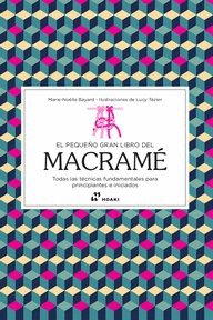 PEQUEO GRAN LIBRO DEL MACRAME, EL