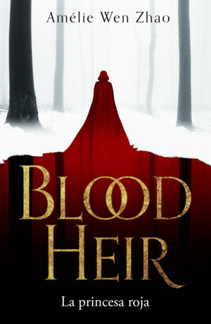 BLOOD HEIR 1  LA PRINCESA ROJA