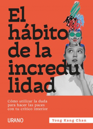 EL H�BITO DE LA INCREDULIDAD