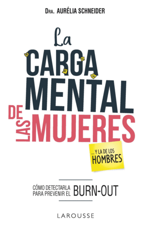 LA CARGA MENTAL DE LAS MUJERES... Y LA DE LOS HOMBRES