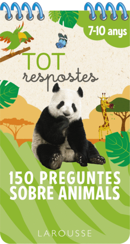 TOT RESPOSTES.150 PREGUNTES SOBRE ANIMALS 7-10 ANYS