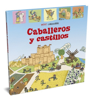 CABALLEROS Y CASTILLOS   MINI LAROUSSE