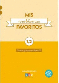 MIS PROBLEMAS FAVORITOS 1.2  SUMAS RESTAR SIN LLEVAR 2