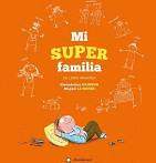 MI SUPER FAMILIA