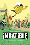 IMBATIBLE 2. SUPERHROE DE PROXIMIDAD