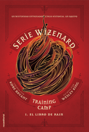 TRAINING CAMP 1 EL LIBRO DE RAIN  SERIE WIZENARD