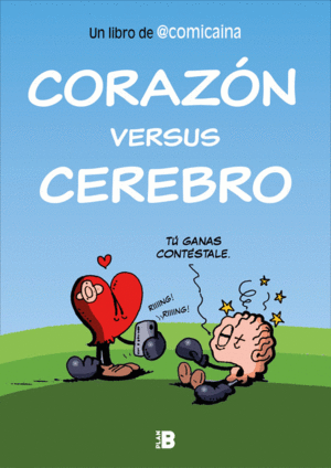 CORAZN VERSUS CEREBRO