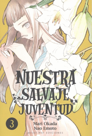 NUESTRA SALVAJE JUVENTUD 3