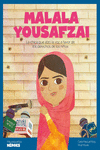 MALALA YOUSAFZAI  MIS PEQUEOS HEROES