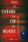 LA CABA�A DEL FIN DEL MUNDO