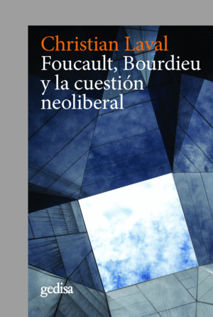 FOUCAULT, BOURDIEU Y LA CUESTI�N NEOLIBERAL