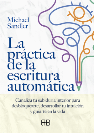 LA PRCTICA DE LA ESCRITURA AUTOMTICA