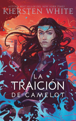 LA REBELION DE CAMELOT 3 LA TRAICION DE CAMELOT