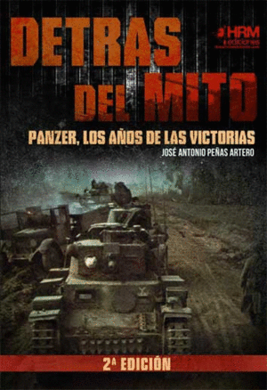DETRAS MITO PANZER AOS VICTORIAS 2ED