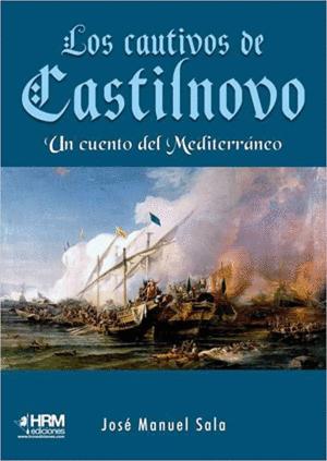 LOS CAUTIVOS DE CASTILNOVO